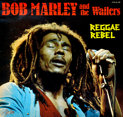 Thumbnail of BOB MARLEY & THE WAILERS - Reggae Rebel (Belgium Release) album front cover